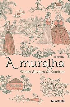 A Muralha Dinah Silveira de Queiroz